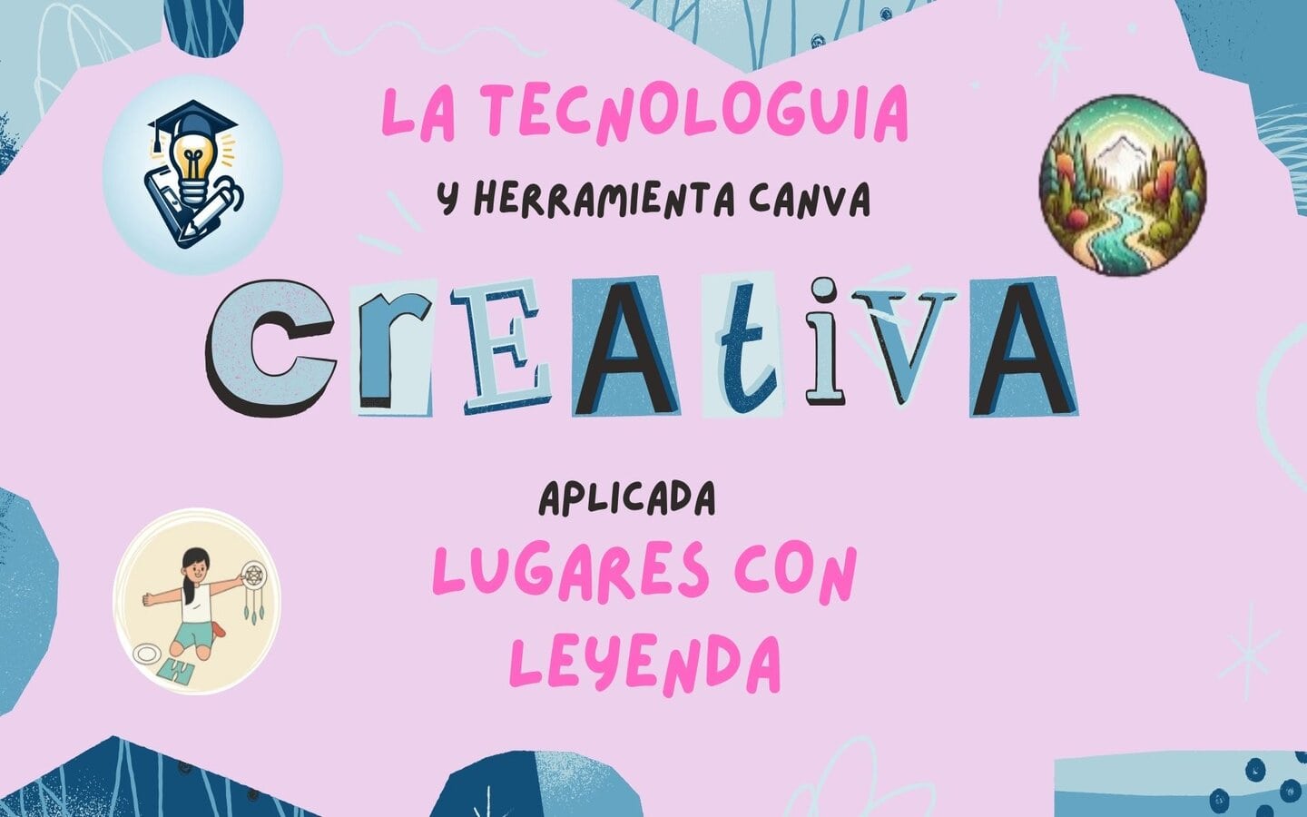 LEYENDAS DE ARAGON APLICADAS A LA TECNOLOGUIA » CANVA»